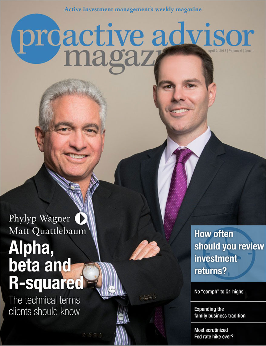 Proactive Advisor Magazine cover featuring Phylyp Wagner and Matt Quattlebaum